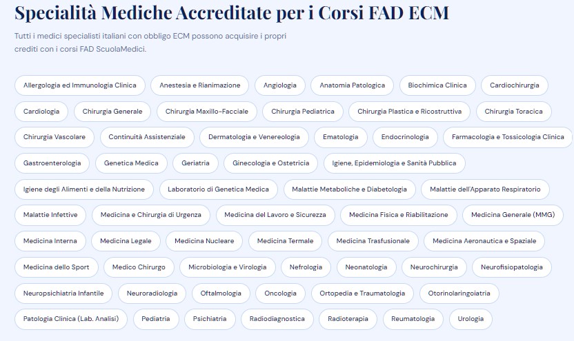 SPECIALITà MEDICHE ACCREDITATE CORSI FAD ECM